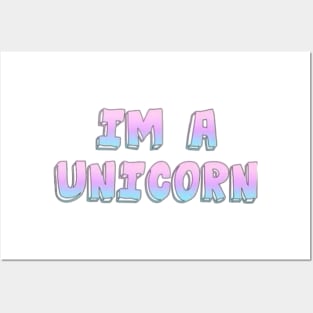 I'm unicorn Posters and Art